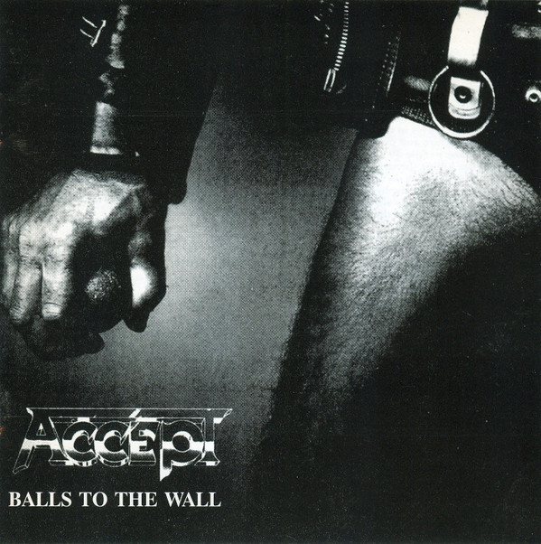 accept- balls to the wall