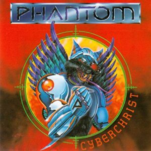 PHANTOM-CYBERCHRIST