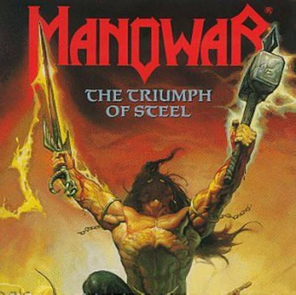 MANOWARｰTHE TRIUMPH OF STEEL