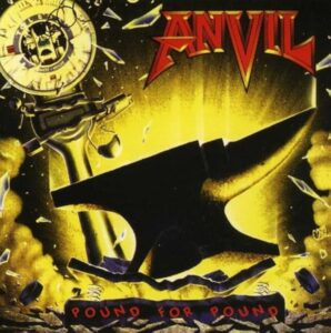 ANVIL -POUND FOR POUND