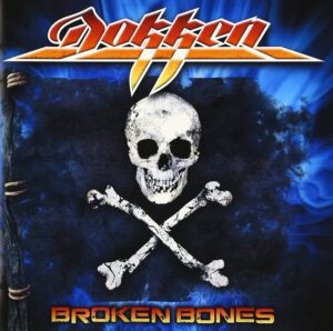 DOKKEN-BROKEN BONES