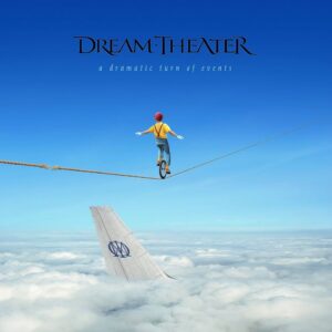 DREAM THEATER-A Dramatic Turn Of Events