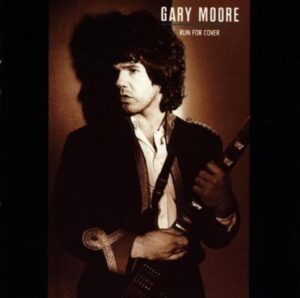 GARY MOORE-RUN FOR COVER