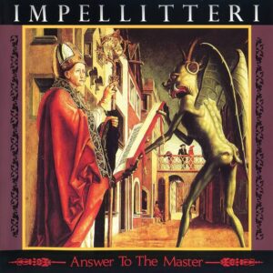 IMPELLITTERI-ANSWER TO THE MASTER