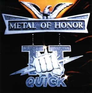 T.T.Quick-Metal Of Honor