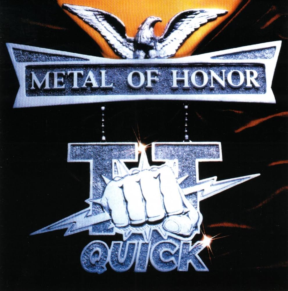 T.T.Quick-Metal Of Honor