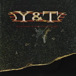 Y&T-CONTAGIOUS