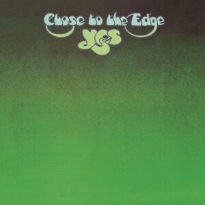 YESｰCLOSE TO THE EDGE